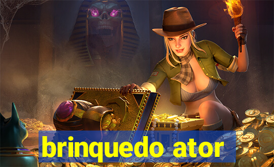 brinquedo ator